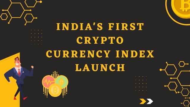 Indias First Cryptocurrency Index