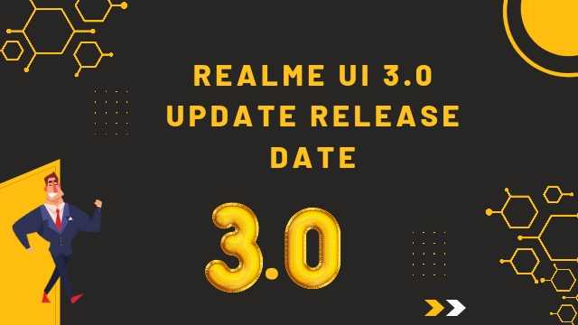 Realme UI 3.0 Update Release Date