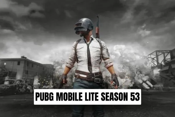 PUBG MOBILE LITE SEASON 53