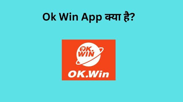 Ok Win App